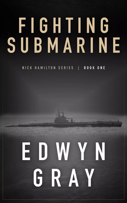 Fighting Submarine (Nick Hamilton Book #1)