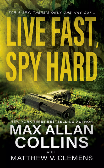 Live Fast, Spy Hard: A Spy Thriller (John Sand Book #2)