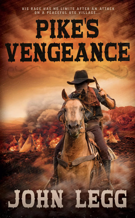 Pike's Vengeance: A Classic Western (Colorado Territory Book #2)