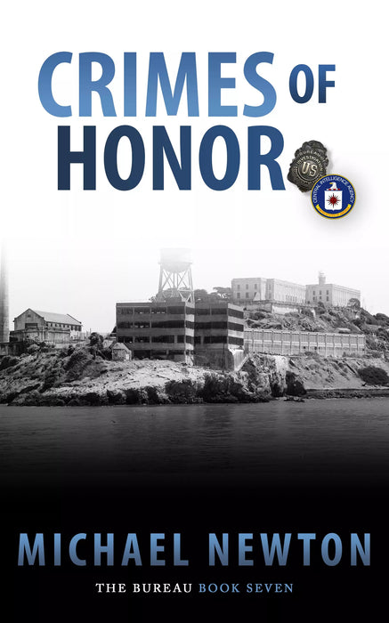 Crimes of Honor: An FBI Crime Thriller (The Bureau Book #7)