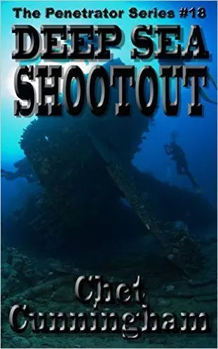 Deep Sea Shootout (The Penetrator Book #16)