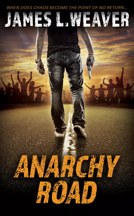 Anarchy Road: A Jake Caldwell Thriller (Jake Caldwell Book #6)