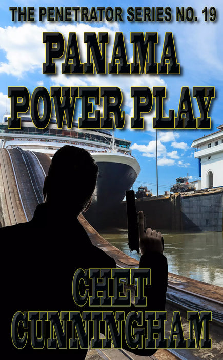 Panama Power Play (The Penetrator Book #19)