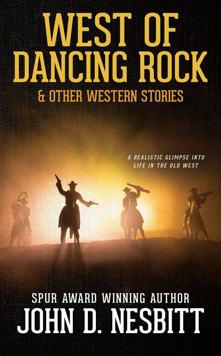 West of Dancing Rock & Other Western Stories