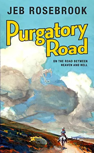 Purgatory Road: On the Road Between Heaven and Hell (The Charlemagne Trilogy Book #1)
