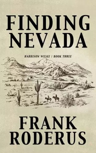 Finding Nevada (Harrison Wilke Book #3)