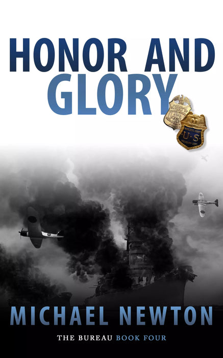 Honor And Glory: An FBI Crime Thriller (The Bureau Book #4)