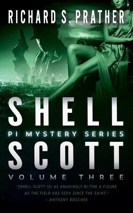 Shell Scott PI Mystery Series, Volume Three (Books #15-#21)