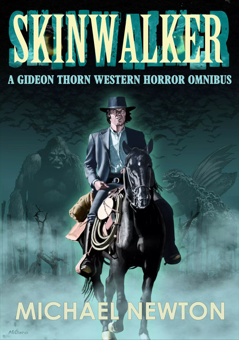 Skinwalker: A Gideon Thorn Western Horror Omnibus (Books #1-#8)