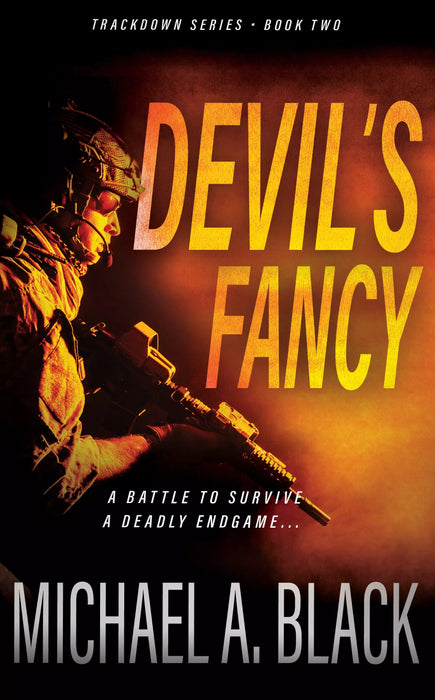 Devil's Fancy: A Steve Wolf Military Thriller (Trackdown Book #2)