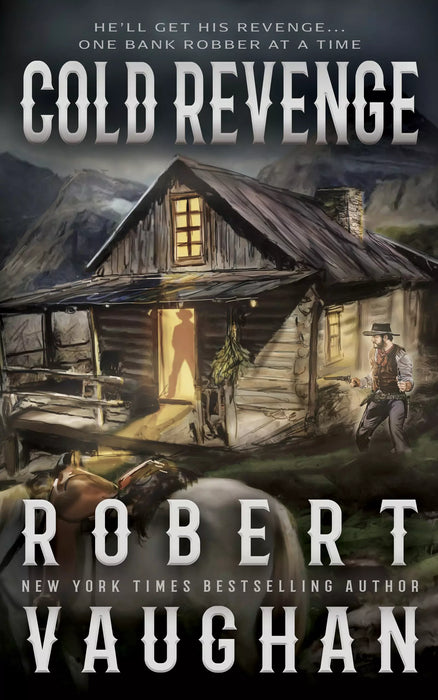 Cold Revenge: A Classic Western