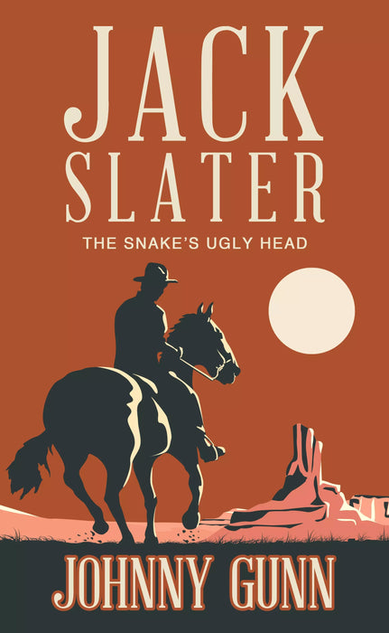 Jack Slater: The Snake's Ugly Head (Jack Slater Book #3)