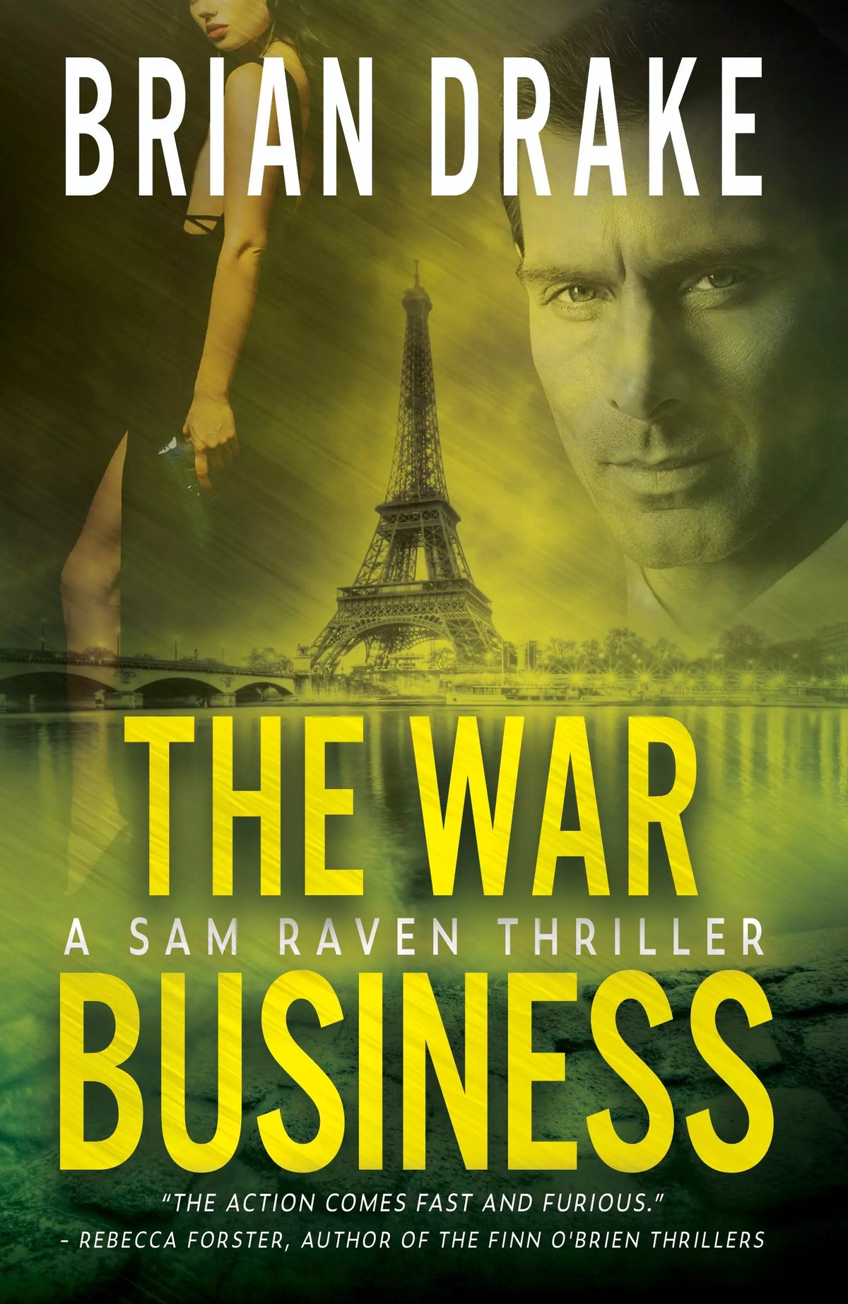 The War Business: A Sam Raven Thriller (Sam Raven Book #4) — Wolfpack ...