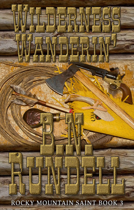 Wilderness Wanderin' (Rocky Mountain Saint Book #3)