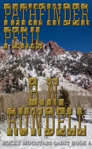 Pathfinder Peril (Rocky Mountain Saint Book #6)