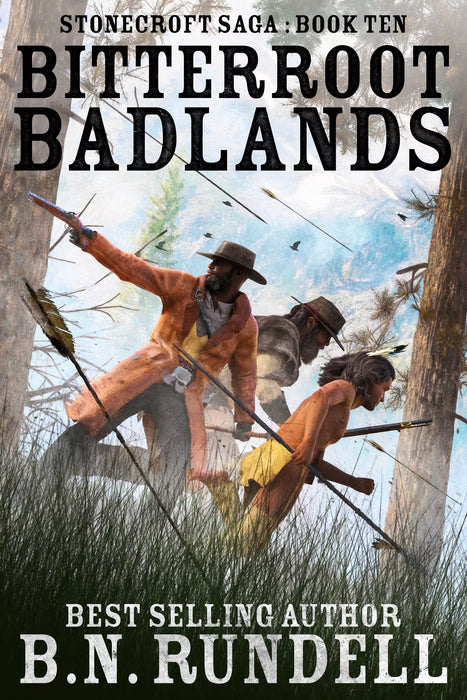 Bitterroot Badlands: A Historical Western Novel (Stonecroft Saga Book #10)