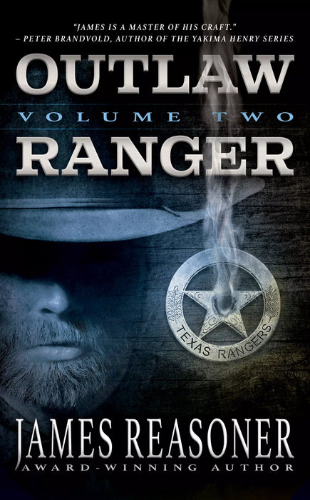 Outlaw Ranger, Volume Two: A Classic Western Series (Books #3 & #4)