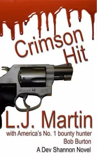 Crimson Hit: A Dev Shannon Novel (The Manhunter Book #1)