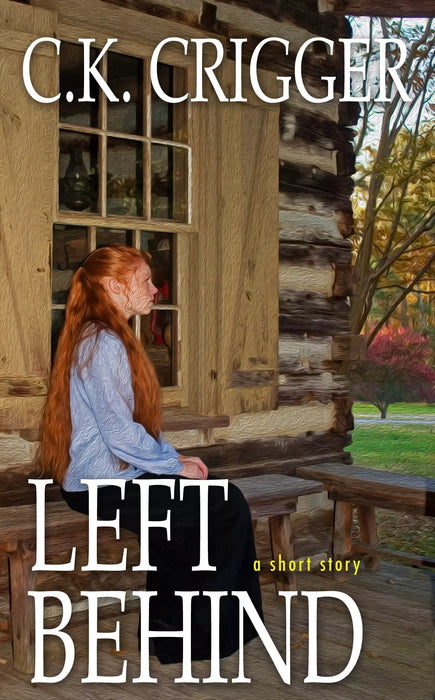Left Behind: A Short Story