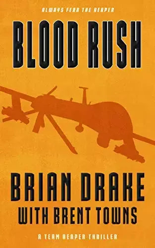 Blood Rush: A Team Reaper Thriller (Team Reaper Book #4)
