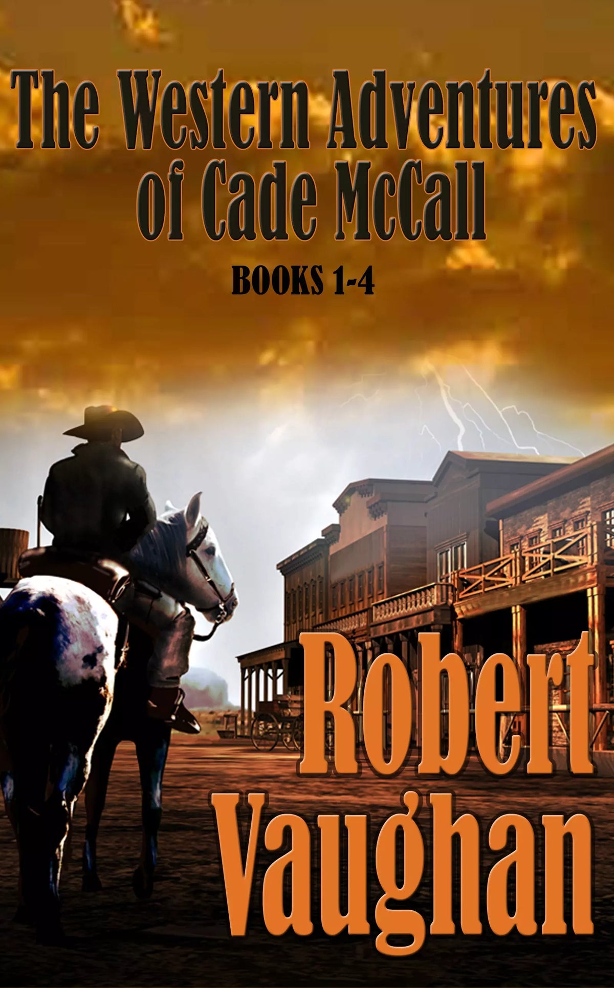 The Western Adventures of Cade McCall Box Set (Books #1-#4) — Wolfpack ...