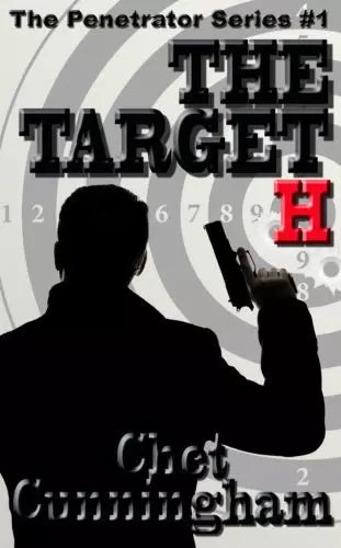 The Target H (The Penetrator Book #1)