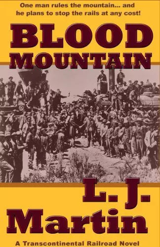 Blood Mountain: A Transcontinental Railroad Novel
