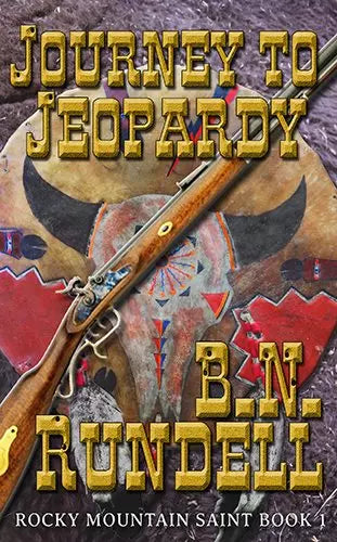 Journey To Jeopardy (Rocky Mountain Saint Book #1)