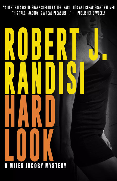 Hard Look: A Miles Jacoby P.I. Mystery (Miles Jacoby Book #5)