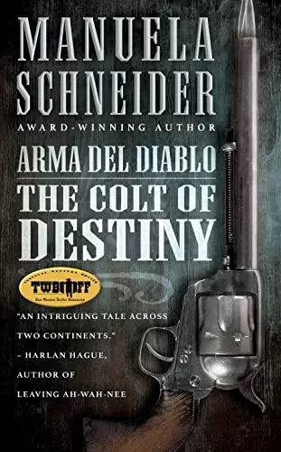 Arma del Diablo: The Colt of Destiny