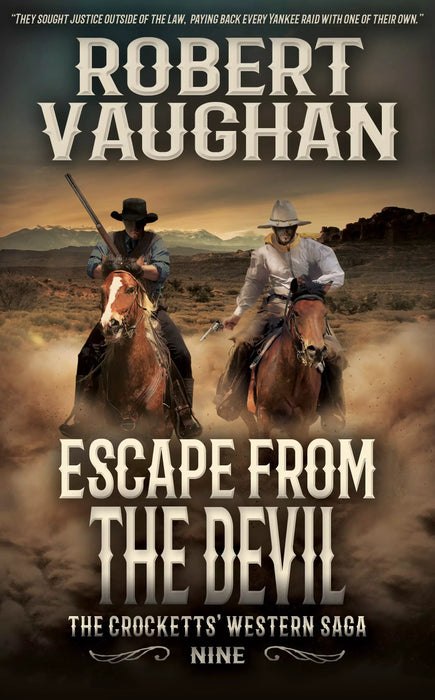 Escape From The Devil: A Classic Western (The Crocketts Book #9)