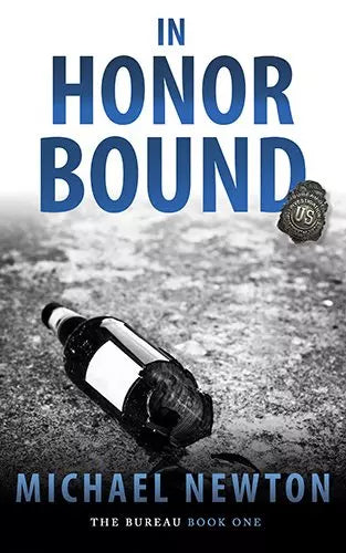 In Honor Bound: An FBI Crime Thriller (The Bureau Book #1)