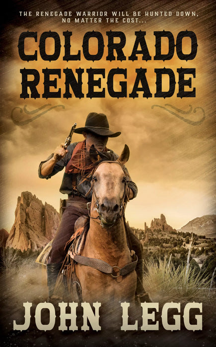Colorado Renegade: A Classic Western (Colorado Territory Book #3)