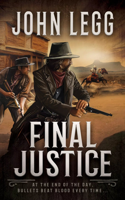 Final Justice: A Western Bounty Hunter Novel