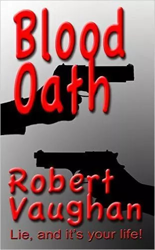 Blood Oath (When Honor Dies Book #2)