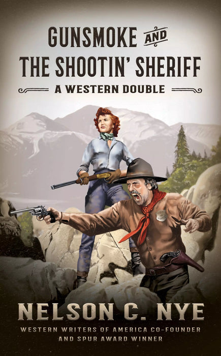 Gunsmoke and The Shootin' Sheriff: A Western Double