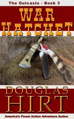 War Hatchet (The Outcast Book #3)