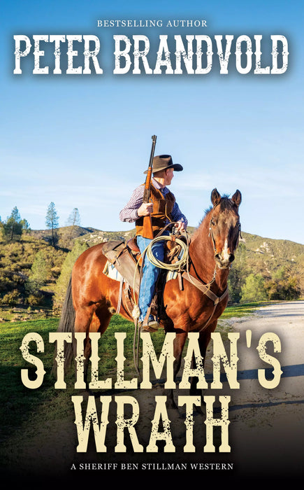 Stillman's Wrath (Sheriff Ben Stillman Book #14)