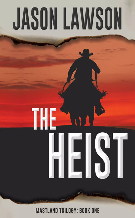 The Heist (The Mastland Trilogy Book #1)