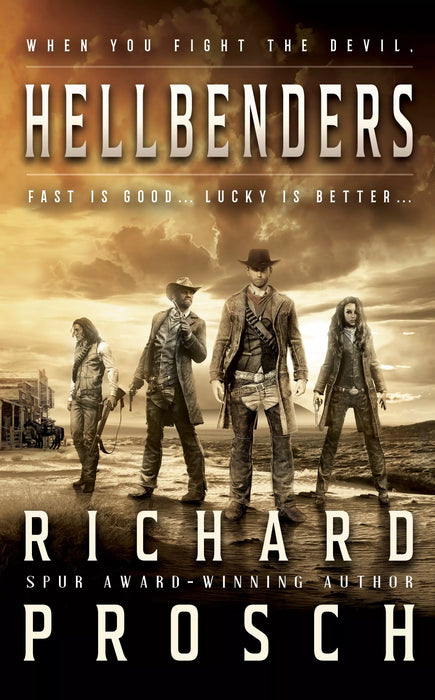 Hellbenders: A Traditional Western Novel (Hellbenders Book #1)
