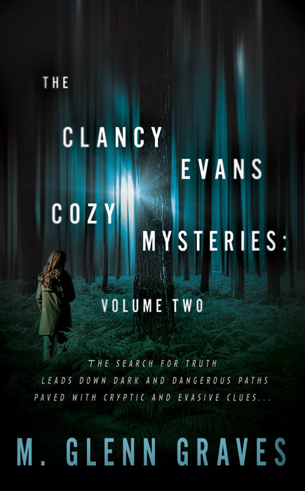 The Clancy Evans Cozy Mysteries: Volume Two (Books #6-#10)
