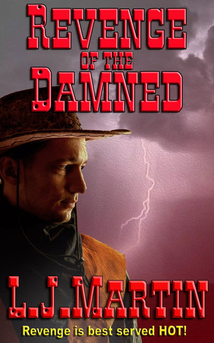 Revenge Of The Damned: The Montana Series (Montana Book #6)